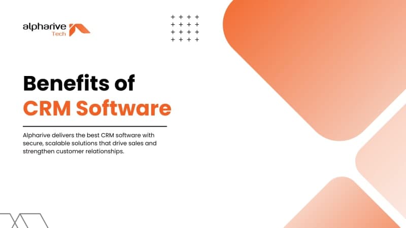 Top 10 Benefits of CRM Software to Grow Business