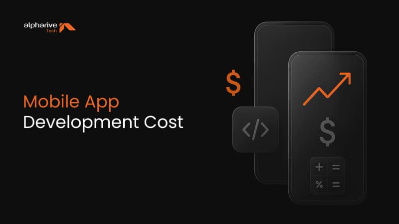 How Much Does it Cost to Develop a Mobile App?