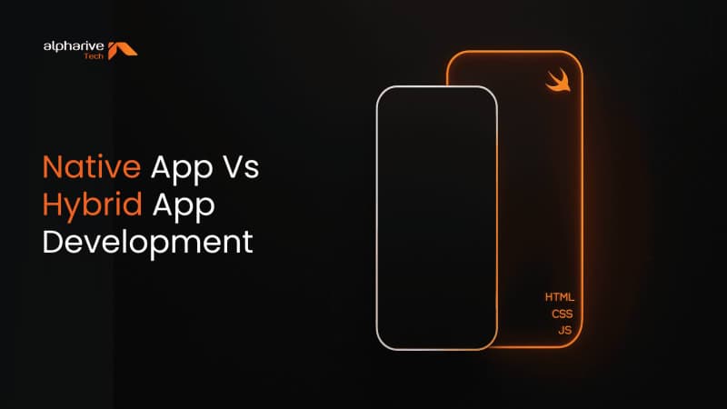 Native Mobile App vs Hybrid Mobile App