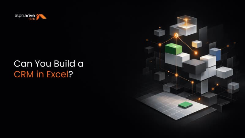 Can You Build a CRM in Excel? Limitations, Risks, and Better Alternatives