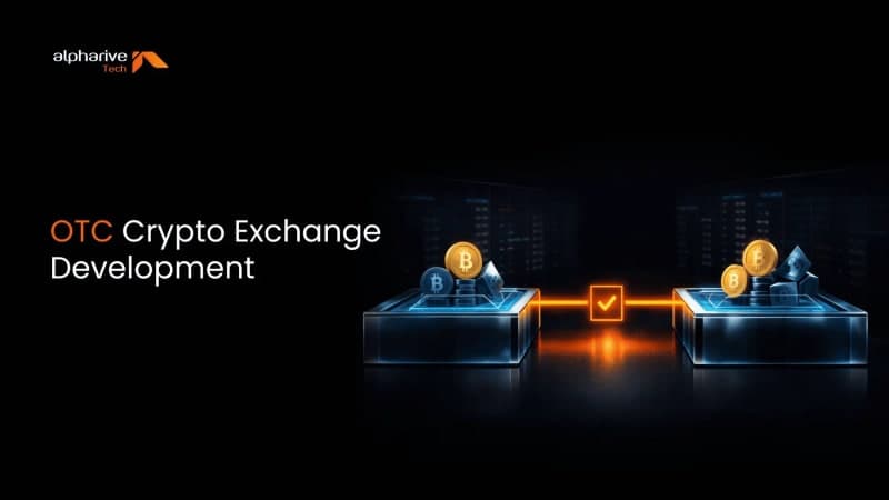 OTC Exchange Development: Build Secure Crypto Trading Platforms