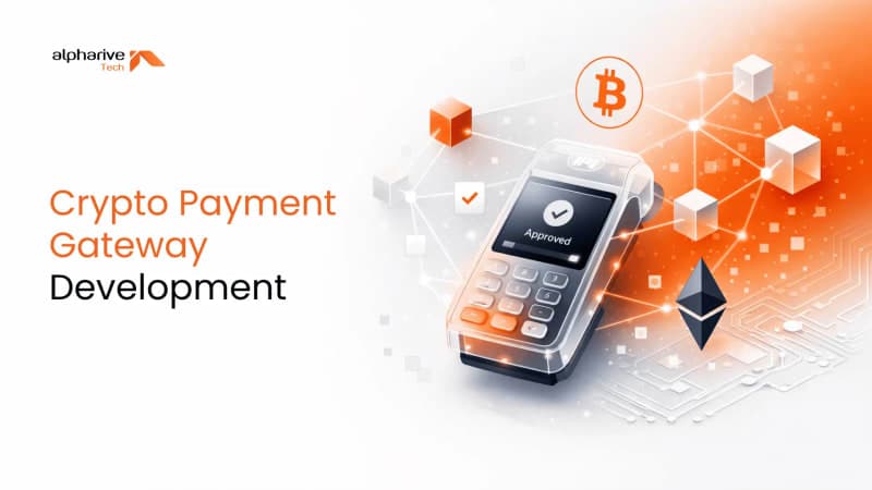 Cryptocurrency Payment Gateway Development: For Businesses & Enterprises