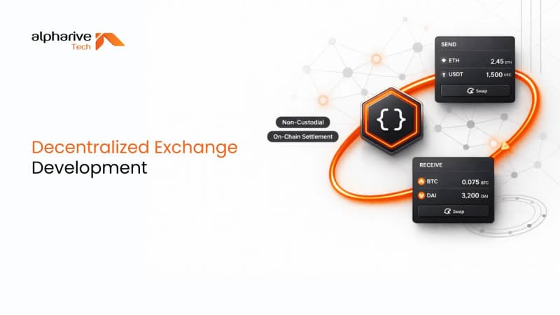 Decentralized Exchange Development Company | Alpharive