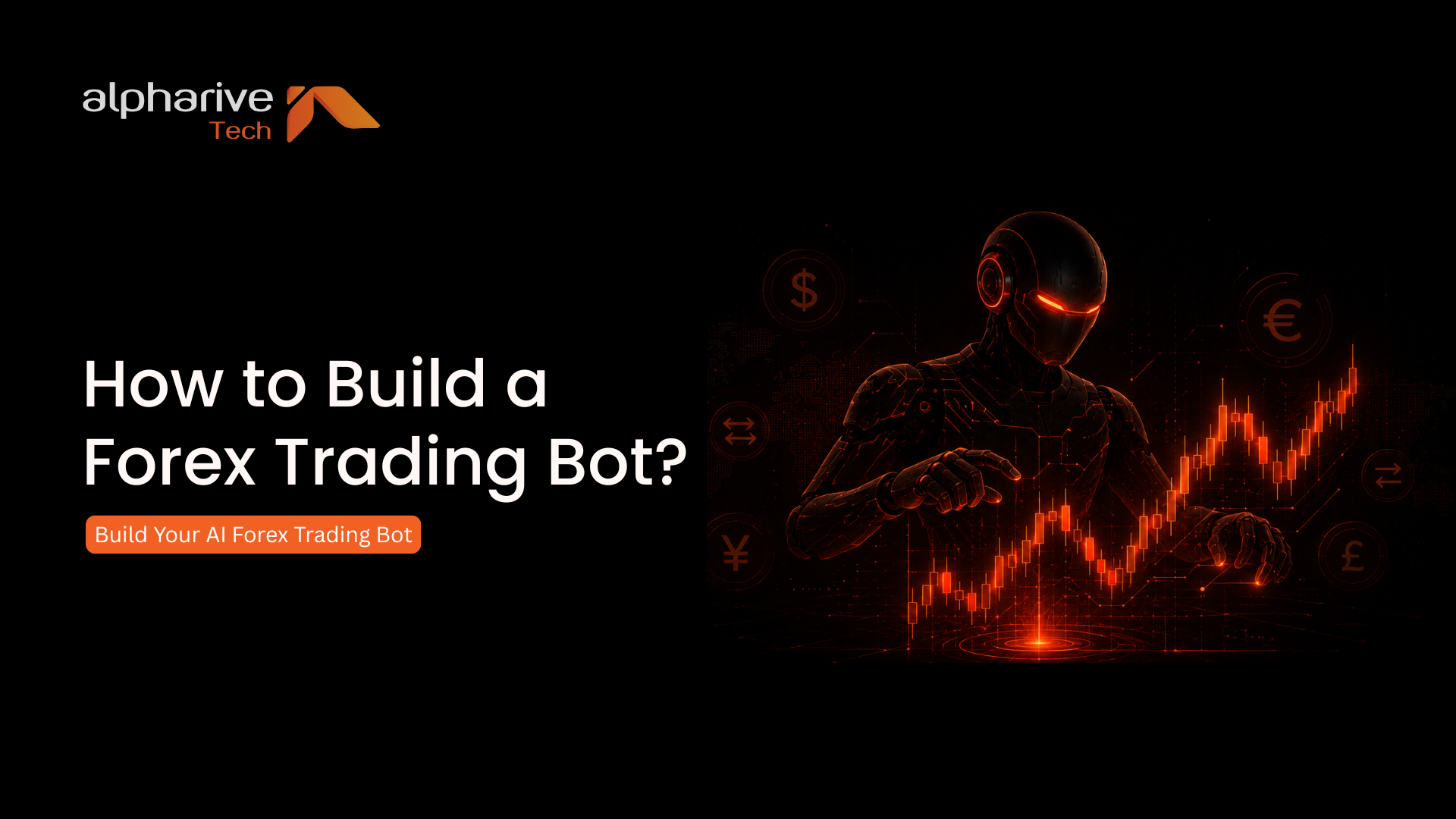How to Build a Forex Trading Bot: Complete Development Guide (2026)